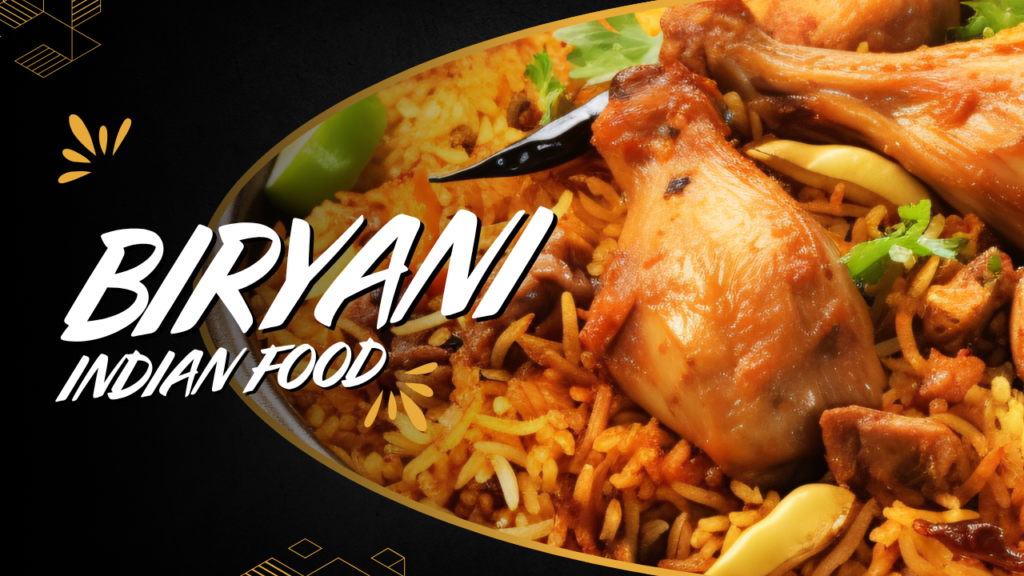 BIRYANI INDIAN FOOD