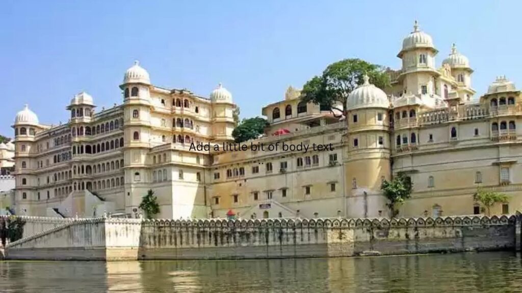 Udaipur: The Venice of the East