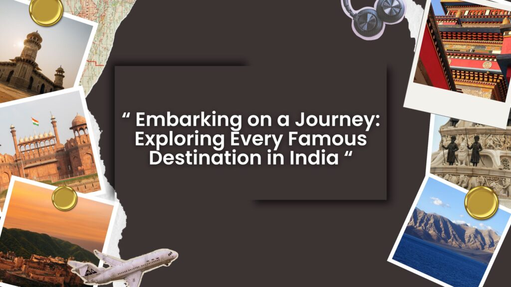 Famous Destination in India