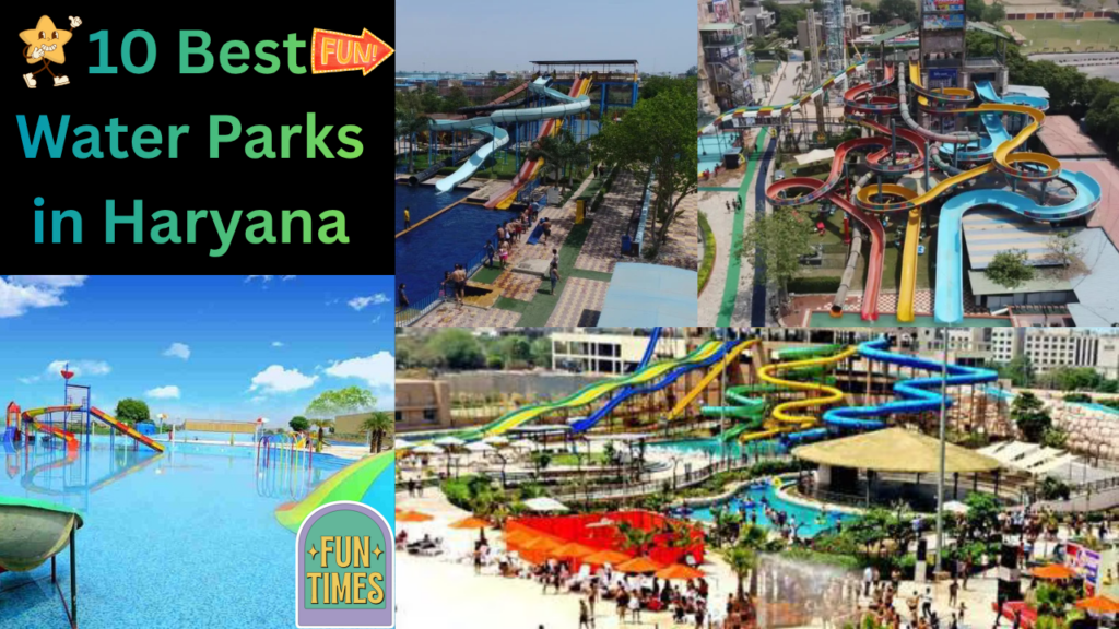 The Ultimate Guide to the 10 Best Water Parks in Haryana