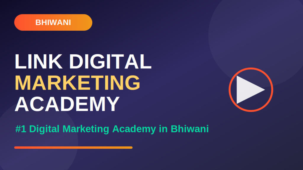 digital marketing academy in Bhiwani